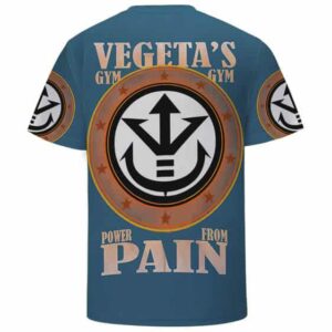 Vegeta's Gym Power From Pain Funny DBZ T-Shirt